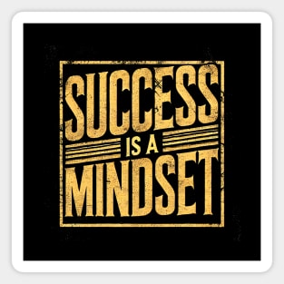 Success is a Mindset, Motivational Quote Magnet